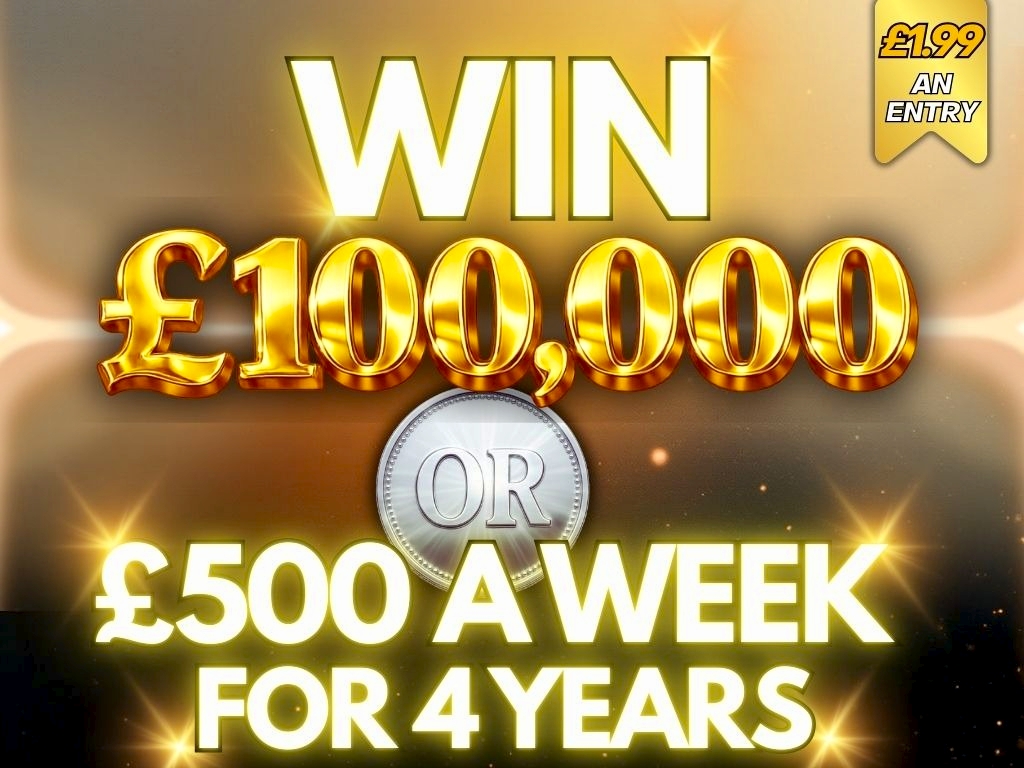 Win £100,000 OR £500 A Week For 4 Years