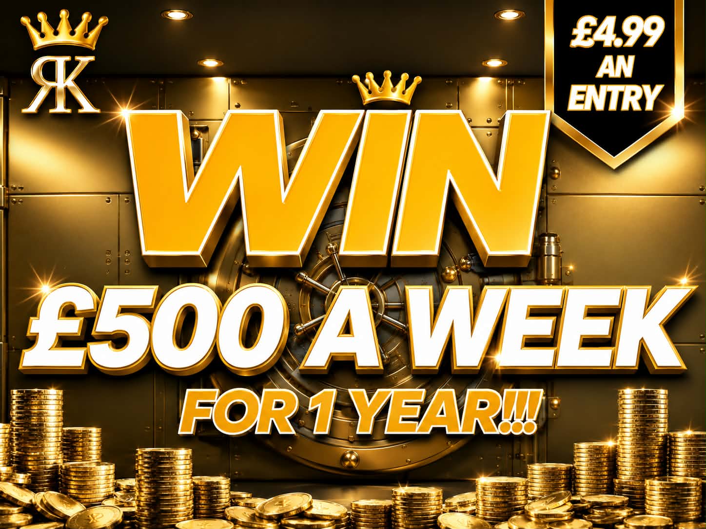 Win £25,000 OR £500 A Week For A Year