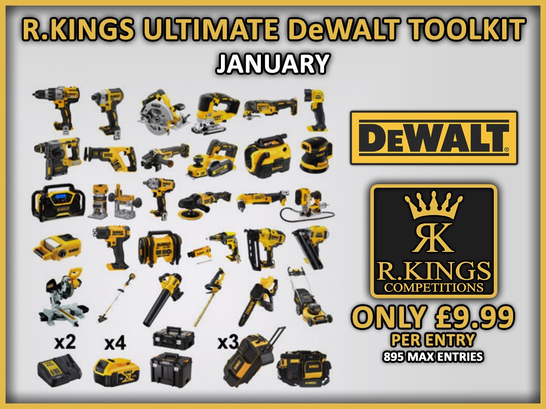 R.Kings Ultimate DeWalt Toolkit January Competitions R Kings Competitions